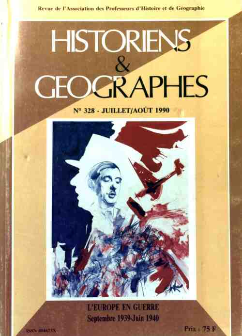 L'Europe en guerre. Septembre 1939 - Juin 1940 - Collectif -  Historiens & géographes - Livre