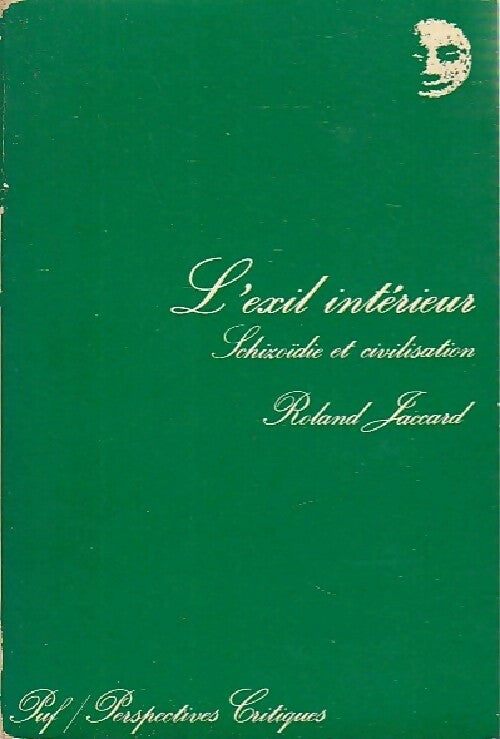 L'exil intérieur - Roland Jaccard -  Perspectives critiques - Livre