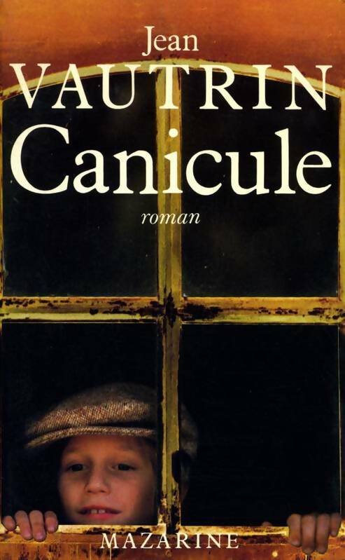 Canicule - Jean Vautrin -  Mazarine GF - Livre