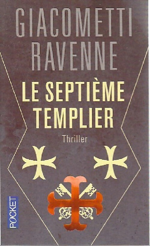 Le septième templier - Eric Giacometti -  Pocket - Livre