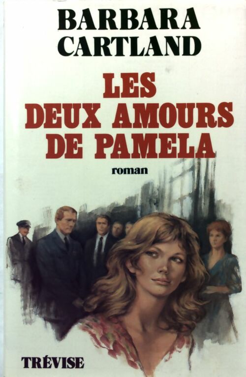 Les deux amours de Pamela - Barbara Cartland -  Trevise GF - Livre