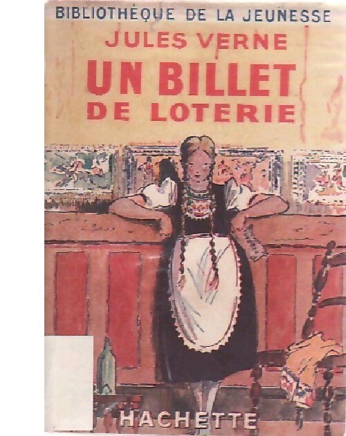 Un billet de loterie - Jules Verne -  Bibliothèque de la Jeunesse - Livre