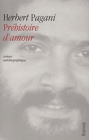 Préhistoire d'amour - Herbert Pagani -  Ramsay GF - Livre