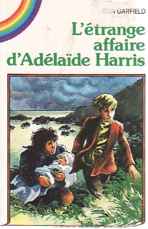 L'étrange affaire d'Adélaïde Harris - Leon Garfield -  Arc en Poche - Livre