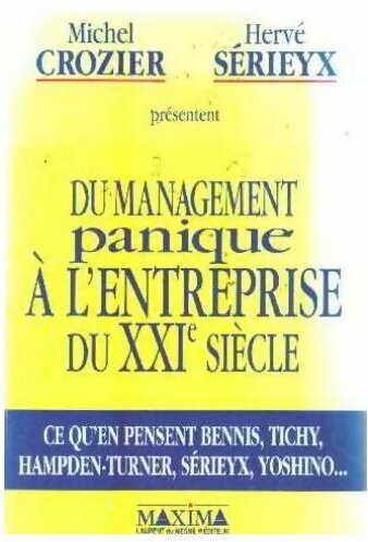 Du management panique à l'entreprise du XXIe siècle - Michel Crozier -  Maxima GF - Livre