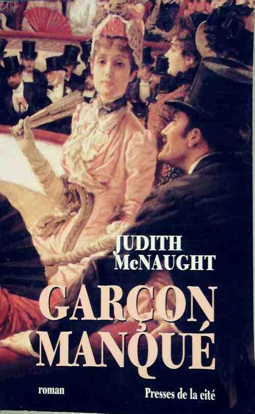 Garçon manqué - Judith McNaught -  Presses de la Cité GF - Livre