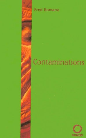 Contaminations - Fred Romano -  Pauvert GF - Livre