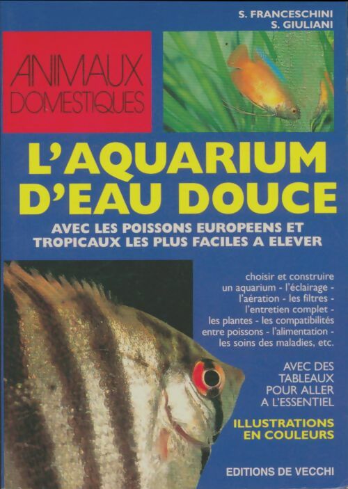 L'aquarium d'eau douce - S. Franceschini -  De Vecchi GF - Livre