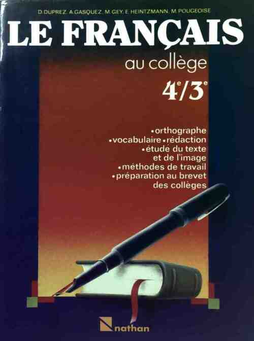 Le Français au collège 4e-3e - Daniel Duprez -  Nathan GF - Livre