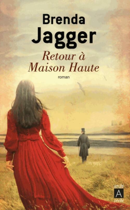 Retour à Maison Haute - Brenda Jagger -  Archipoche - Livre