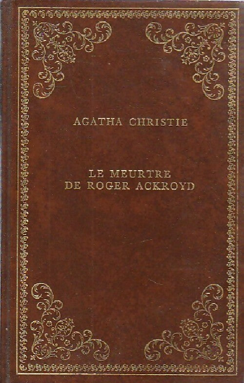 Le meurtre de Roger Ackroyd - Agatha Christie -  Prestige du livre  - Livre