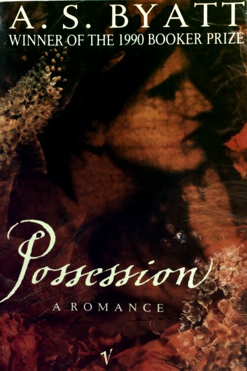 Possession - Anita Susan Byatt -  Vintage books - Livre