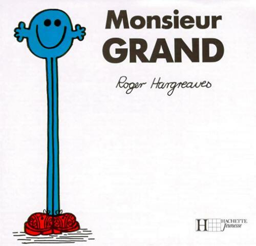 Monsieur Grand - Roger Hargreaves -  Bonhomme et les dames - Livre