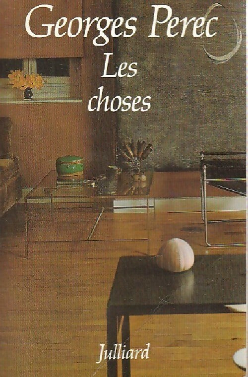 Les choses - Georges Perec -  Julliard GF - Livre