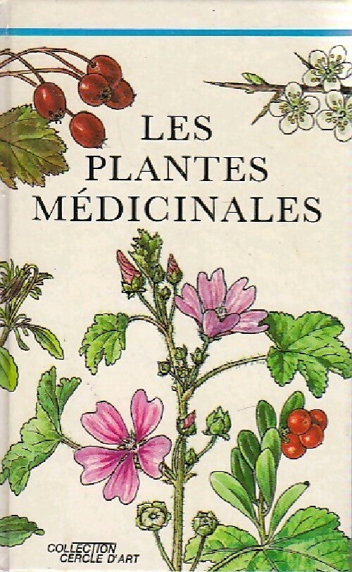 Les plantes médicinales - Jaroslav Kresanek -  Le champ du savoir - Livre
