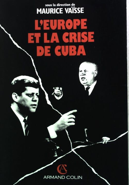 L'Europe et la crise de Cuba - Charles Cogan -  Histoire - Livre