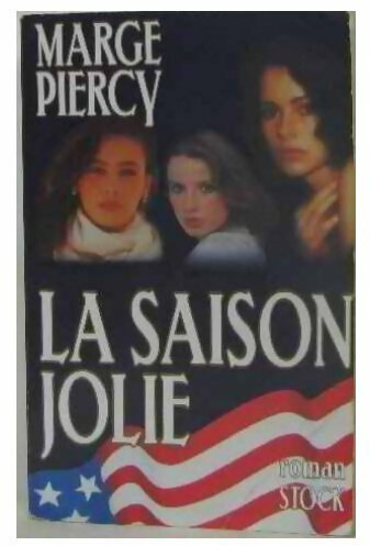 La saison jolie - Marge Piercy -  Stock GF - Livre