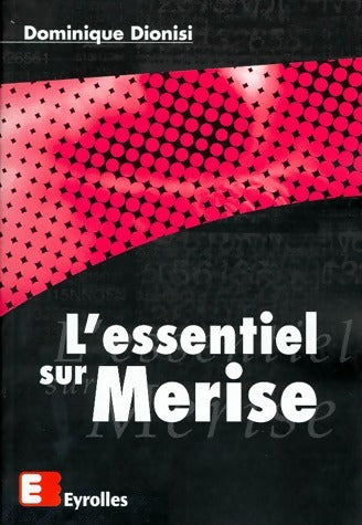 L'essentiel sur Merise - Dominique Dionisi -  Eyrolles GF - Livre