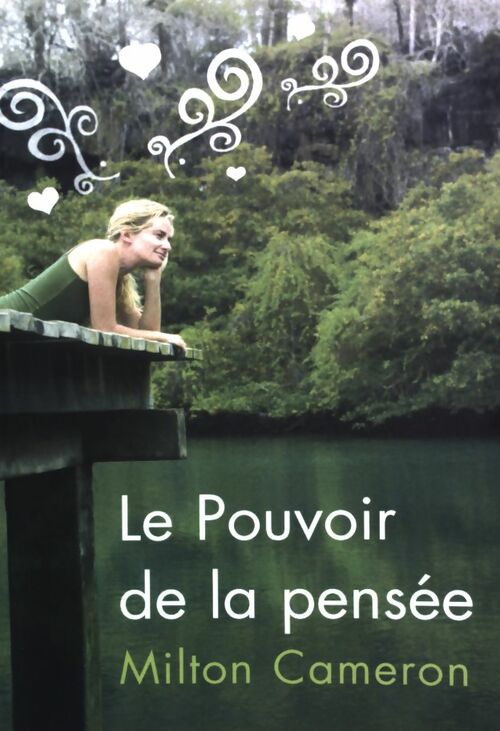 Le Pouvoir de la pensée - Milton Cameron -  Le Grand Livre du Mois GF - Livre
