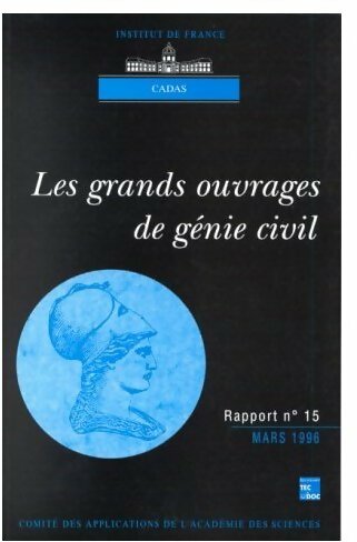 Les grands ouvrages de génie civil - Collectif -  Tec&Doc - Livre