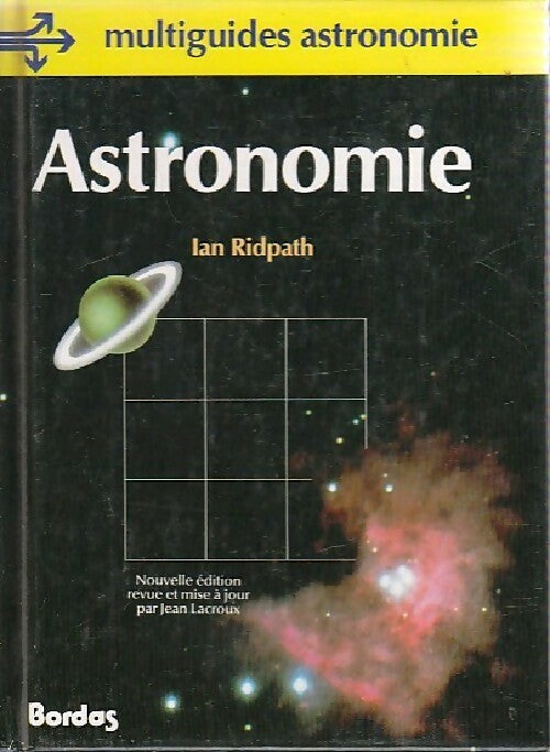 Astronomie - Ian Ridpath -  Multiguides astronomie - Livre