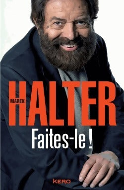 Faites-le! - Marek Halter -  Kéro GF - Livre