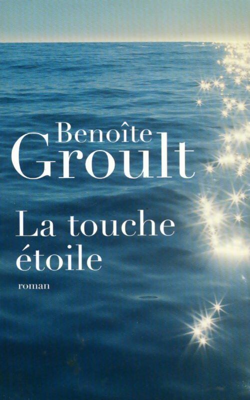 La touche étoile - Benoîte Groult -  France Loisirs GF - Livre