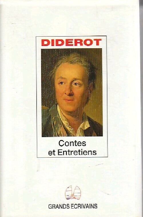 Contes et entretiens - Denis Diderot -  Grands Ecrivains - Livre