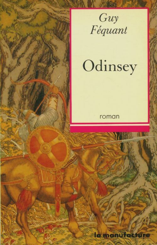 Odinsey - Guy Féquant -  La manufacture GF - Livre
