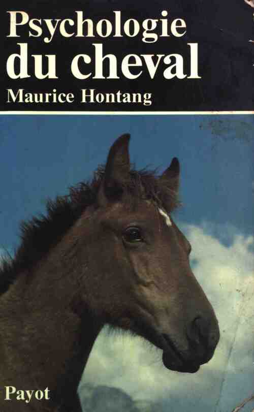 Psychologie du cheval - Maurice Hontang -  Payot GF - Livre