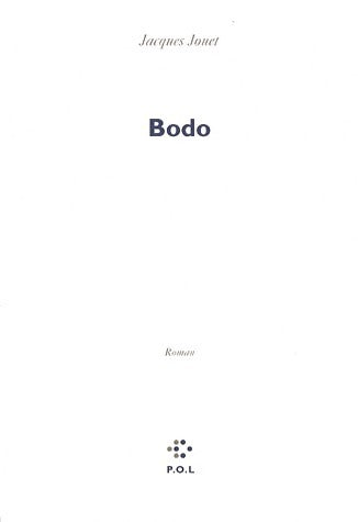Bodo - Jacques Jouet -  POL GF - Livre