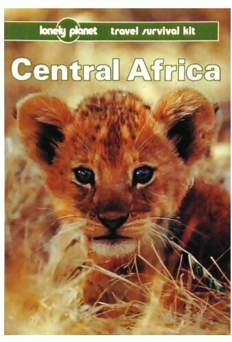 Central Africa - Alex Newton -  Lonely Planet - Livre