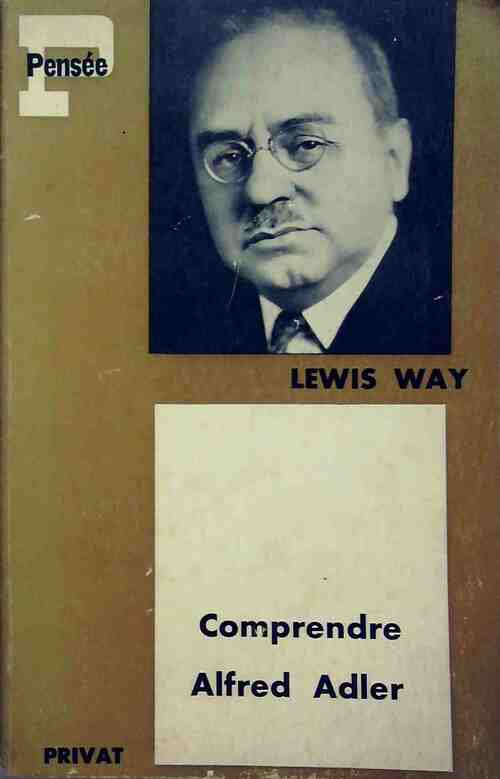 Comprendre Alfred Adler - Lewis Way -  Pensée - Livre