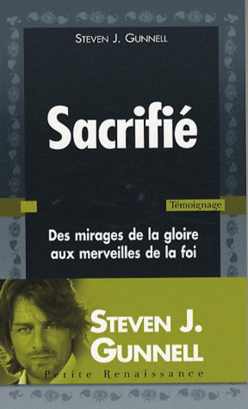 Sacrifié - Steven J. Gunnell -  Petite Renaissance - Livre
