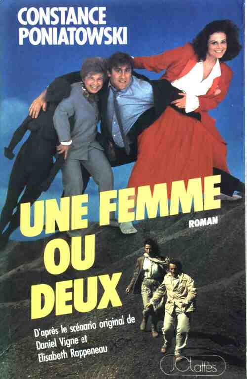 Une femme ou deux - Michel Poniatowski -  Lattès GF - Livre