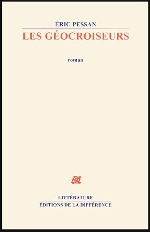 Les géocroiseurs - Eric Pessan -  Littérature - Livre