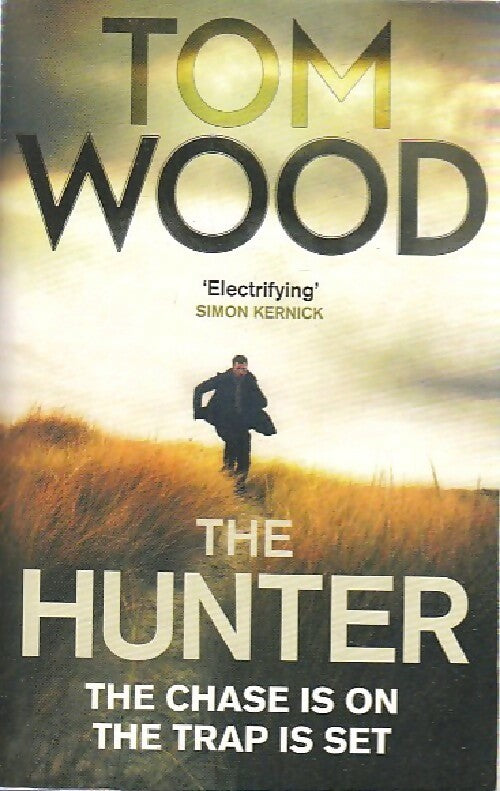 The hunter - Tom Wood -  Sphere Books - Livre