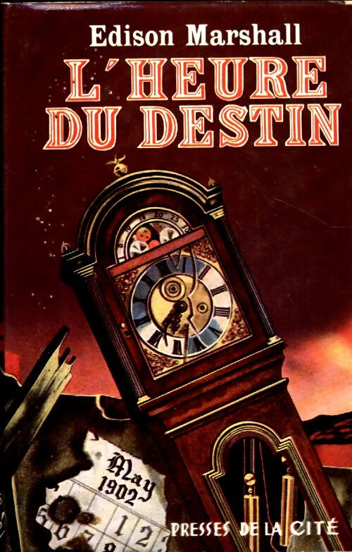 L'heure du destin - Edison Marshall -  Presses de la Cité GF - Livre