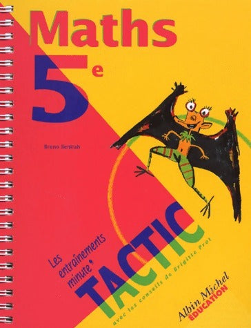 Maths 5e - Bruno Benitah -  Tactic - Livre