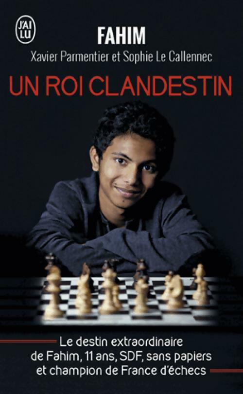 Un roi clandestin - Fahim Alam -  J'ai Lu - Livre