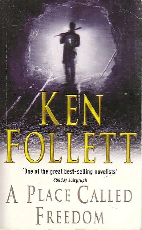 A place called freedom - Ken Follett -  Pan Books - Livre