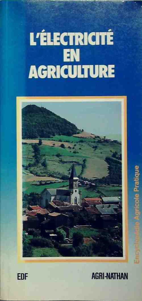 L'électricité en agriculture - Richard Vespa -  Encyclopédie agricole pratique - Livre