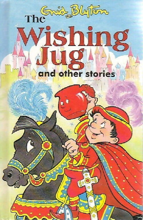 The wishing jug and other stories - Enid Blyton -  Award Book - Livre