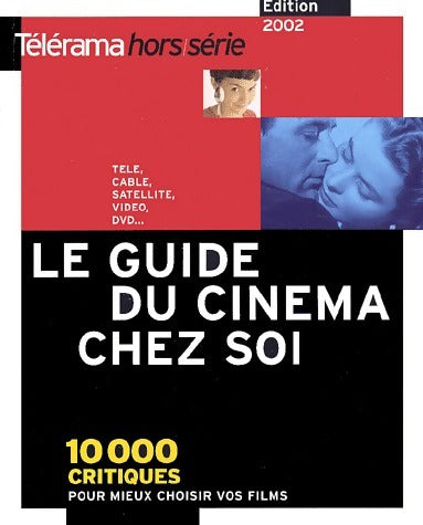 Le guide du cinéma chez soi 2002 - Collectif -  Télérama GF - Livre