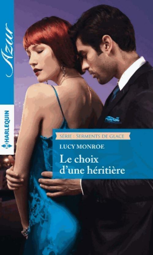 Le choix d'une héritière - Lucy Monroe -  Azur - Livre
