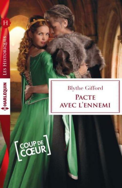Pacte avec l'ennemi - Blythe Gifford -  Les Historiques - Livre