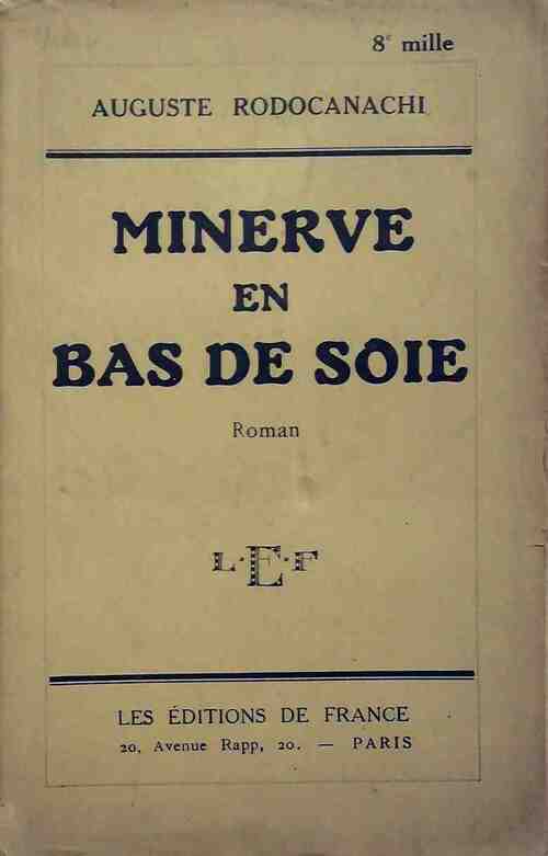 Minerve en bas de soie - Auguste Rodocanachi -  France GF - Livre