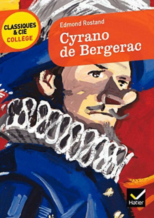 Cyrano de Bergerac - Edmond Rostand -  Classiques et Cie collège - Livre