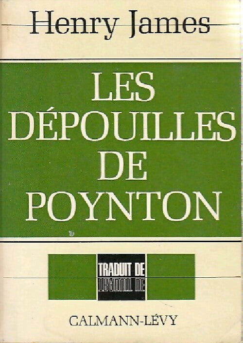 Les dépouilles de Poynton - Henry James -  Traduit de - Livre