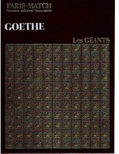 Goethe - Collectif -  Les Géants de la littérature mondiale - Livre